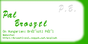 pal brosztl business card